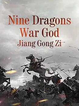 E-Book (epub) Nine Dragons War God von Jiang GongZi