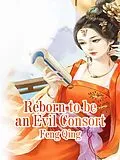 E-Book (epub) Reborn to be an Evil Consort von Feng Qing