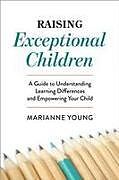 Couverture cartonnée Raising Exceptional Children de Marianne Young