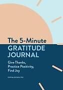 Couverture cartonnée The 5-Minute Gratitude Journal de Sophia Godkin