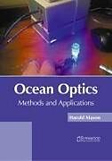 Livre Relié Ocean Optics: Methods and Applications de 