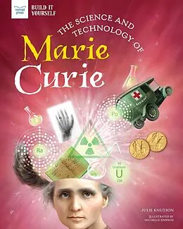 E-Book (epub) Science and Technology of Marie Curie von Julie Knutson