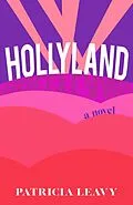 E-Book (epub) Hollyland von Patricia Leavy