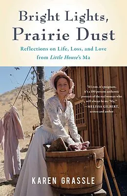E-Book (epub) Bright Lights, Prairie Dust von Karen Grassle
