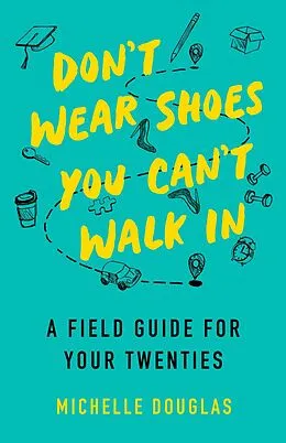 E-Book (epub) Don't Wear Shoes You Can't Walk In von Michelle Douglas