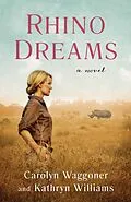 E-Book (epub) Rhino Dreams von Carolyn Waggoner, Kathryn Williams