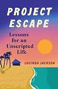 E-Book (epub) Project Escape von Lucinda Jackson