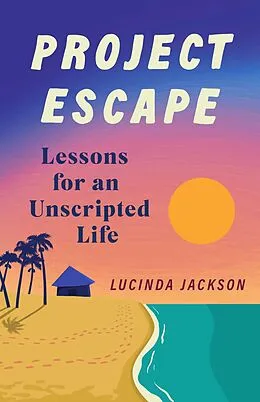 E-Book (epub) Project Escape von Lucinda Jackson