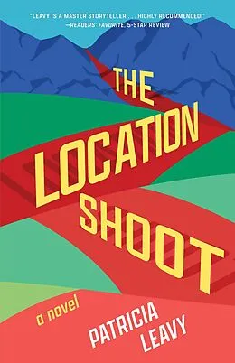 E-Book (epub) The Location Shoot von Patricia Leavy