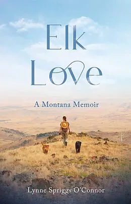 E-Book (epub) Elk Love von Lynne Spriggs O'Connor