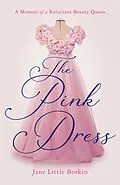 E-Book (epub) The Pink Dress von Jane Little Botkin