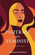 E-Book (epub) Portrait of a Feminist von Marianna Marlowe