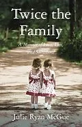 E-Book (epub) Twice the Family von Julie Ryan McGue