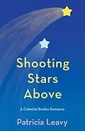 E-Book (epub) Shooting Stars Above von Patricia Leavy