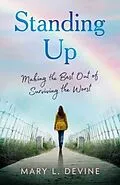 E-Book (epub) Standing Up von Mary L. Devine