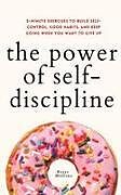 Kartonierter Einband The Power of Self-Discipline von Peter Hollins