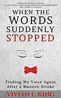 E-Book (epub) When the Words Suddenly Stopped von Vivian L King