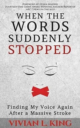 E-Book (epub) When the Words Suddenly Stopped von Vivian L King