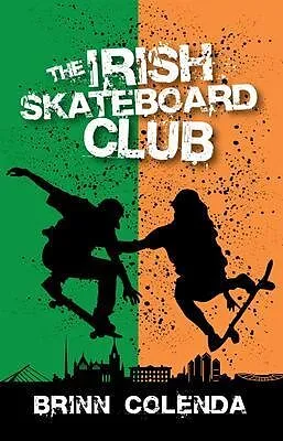 E-Book (epub) The Irish Skateboard Club von Brinn Colenda