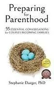 Kartonierter Einband Preparing for Parenthood von Stephanie Dueger