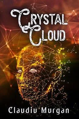 E-Book (epub) Crystal Cloud von Claudiu Murgan