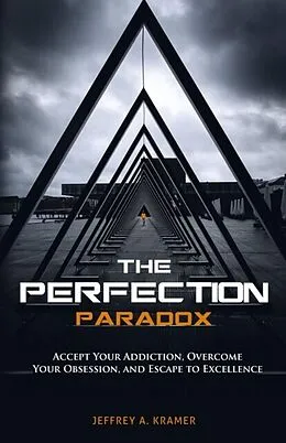 E-Book (epub) The Perfection Paradox von Jeffrey Kramer