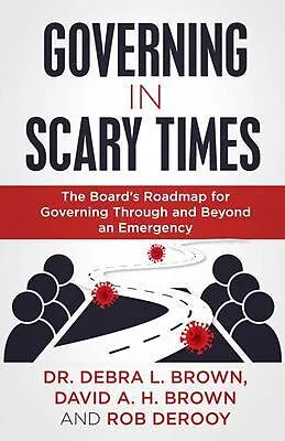 E-Book (epub) Governing in Scary Times von Debra Brown, David Brown, Rob Derooy