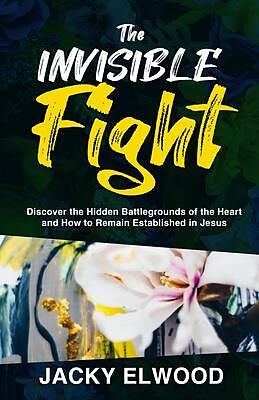 eBook (epub) The Invisible Fight de Jacky Elwood