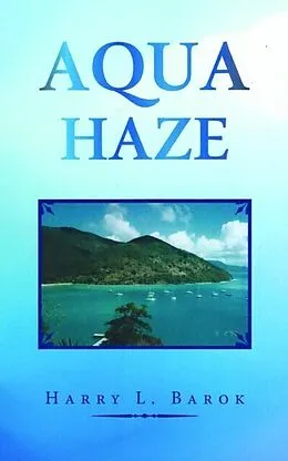 E-Book (epub) Aqua Haze von Harry L. Barok