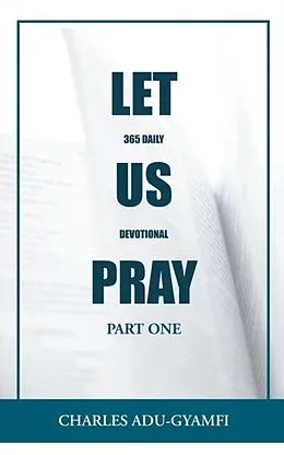 E-Book (epub) Let Us Pray von Charles Adu-Gyamfi