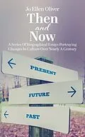 E-Book (epub) Then and Now von Jo Ellen Oliver