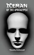 E-Book (epub) Iceman of the Apocalypse von Timothy McDonnell