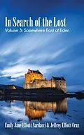 E-Book (epub) In Search of the Lost, Volume 3 von Jeffrey Cruz