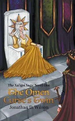 E-Book (epub) The Xa'igoi Saga, Novel One von Jonathan Wilson
