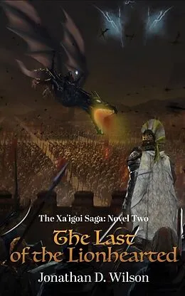 E-Book (epub) The Xa'igoi Saga, Novel Two von Jonathan Wilson
