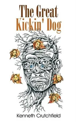 E-Book (epub) The Great Kickin' Dog von Kenneth Crutchfield