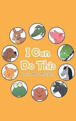 E-Book (epub) I Can Do This von Laura Mae Murphy