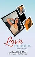 E-Book (epub) Love Remains, Volume Two von Jeffrey Cruz