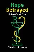 E-Book (epub) Hope Betrayed von Charles R. Kuhn
