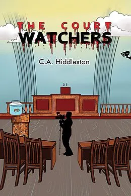E-Book (epub) Court Watchers von C. A. Hiddleston
