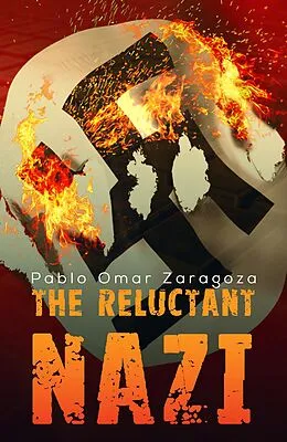 E-Book (epub) Reluctant Nazi von Pablo Omar Zaragoza