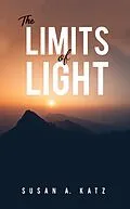 E-Book (epub) Limits of Light von Susan A. Katz