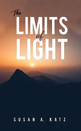 E-Book (epub) Limits of Light von Susan A. Katz