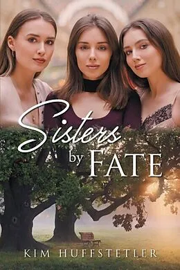 E-Book (epub) Sisters by Fate von Kim Huffstetler