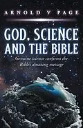 E-Book (epub) God, Science and the Bible von Arnold V. Page