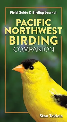 E-Book (epub) Pacific Northwest Birding Companion von Stan Tekiela