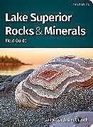 Couverture cartonnée Lake Superior Rocks & Minerals Field Guide de Dan R. Lynch, Bob Lynch