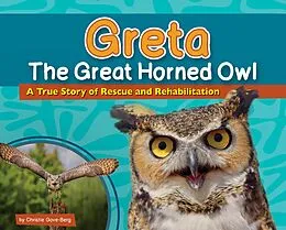 E-Book (epub) Greta the Great Horned Owl von Christie Gove-Berg