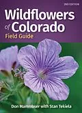 E-Book (epub) Wildflowers of Colorado Field Guide von Don Mammoser, Stan Tekiela