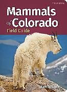 Couverture cartonnée Mammals of Colorado Field Guide de Stan Tekiela